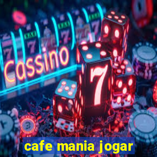 cafe mania jogar